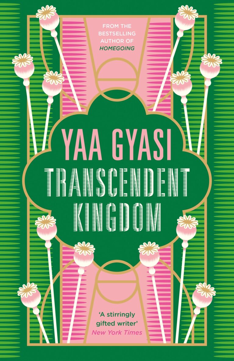 Transcendent Kingdom by Yaa Gyasi