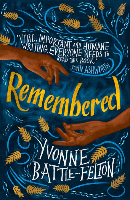 Remembered by Yvonne Battle-Felton