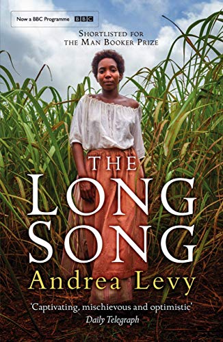 The Long Song by Andrea Levy