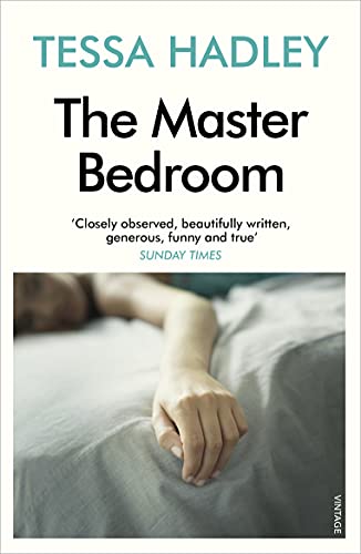 The Master Bedroom by Tessa Hadley