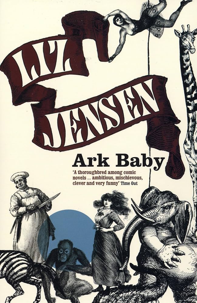 Ark Baby by Liz Jensen