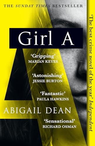 Girl A by Abigail Dean