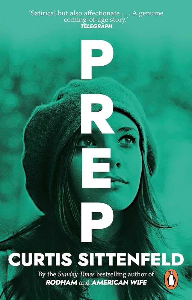 Prep by Curtis Sittenfeld