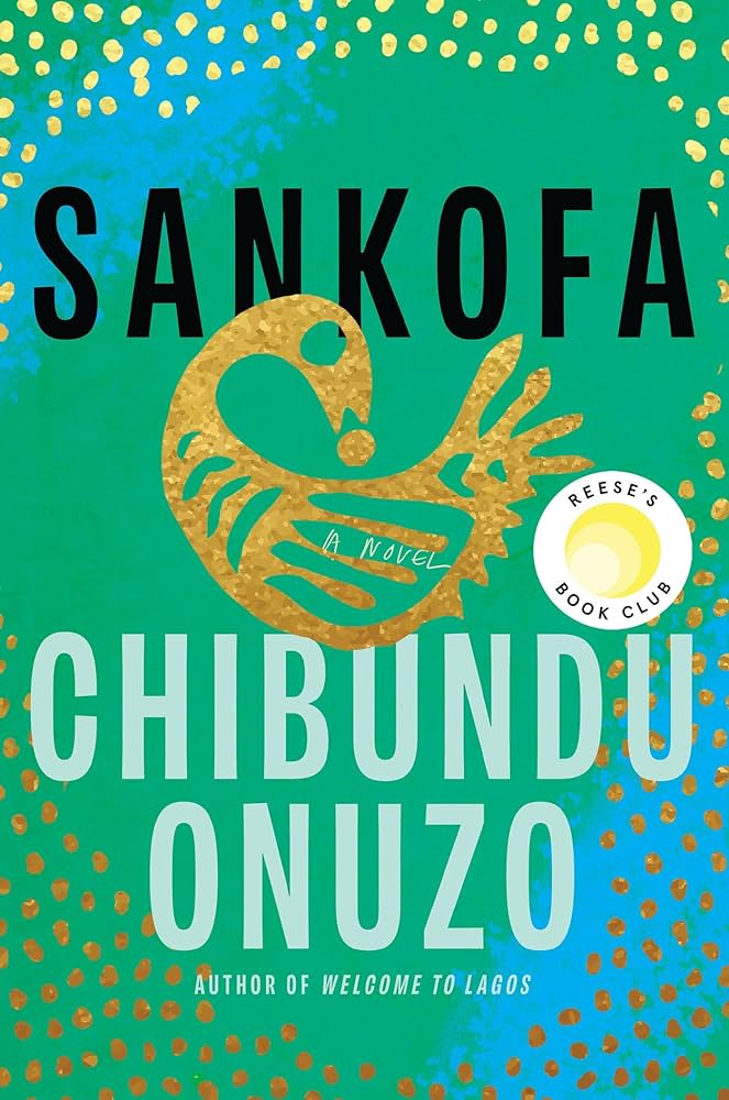 Sankofa by Chibundu Onuzo