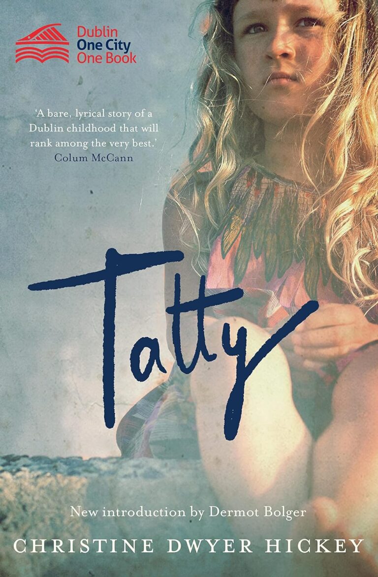 Tatty by Christine Dwyer Hickey