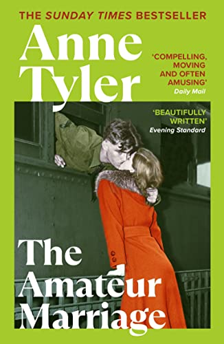 The Amateur Marriage by Anne Tyler