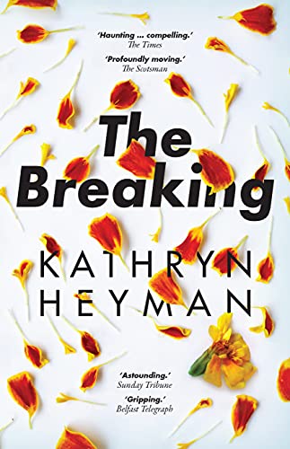 The Breaking by Kathryn Heyman