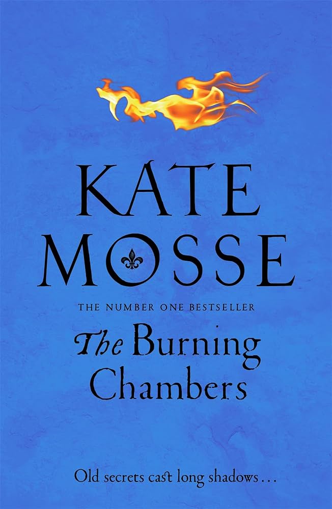 The Burning Chambers by Kate Mosse