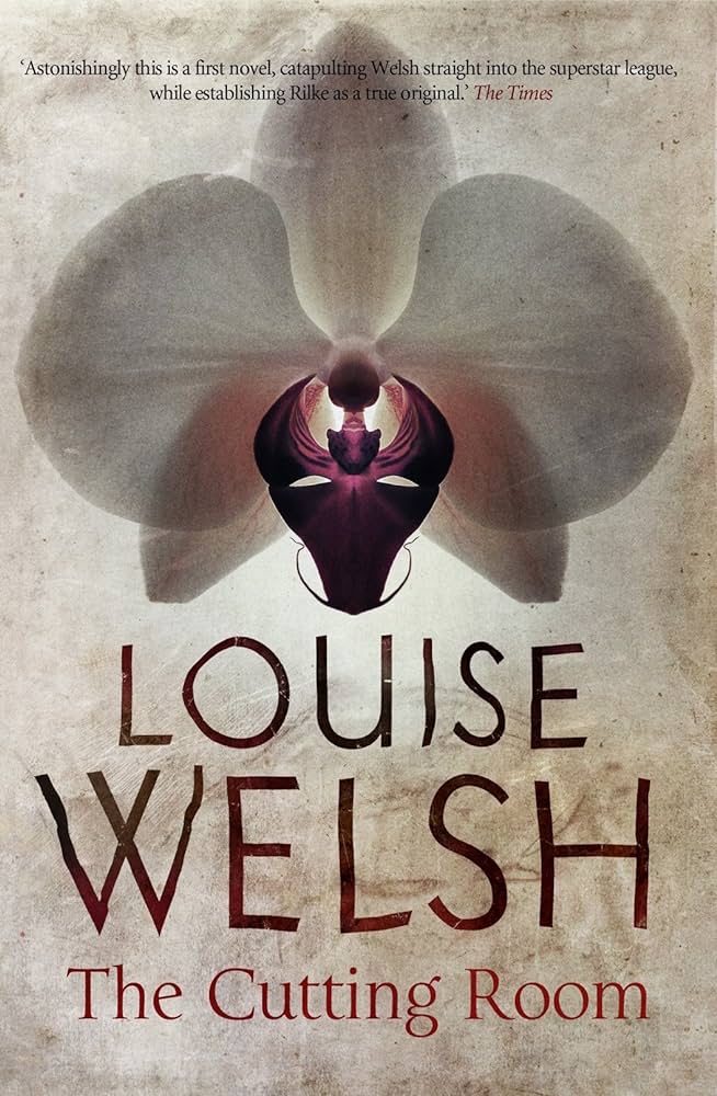 The Cutting Room by Louise Welsh