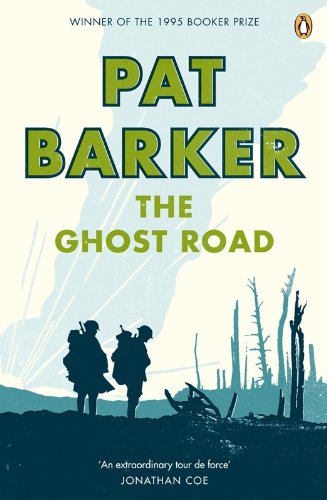 The Ghost Road by Pat Barker