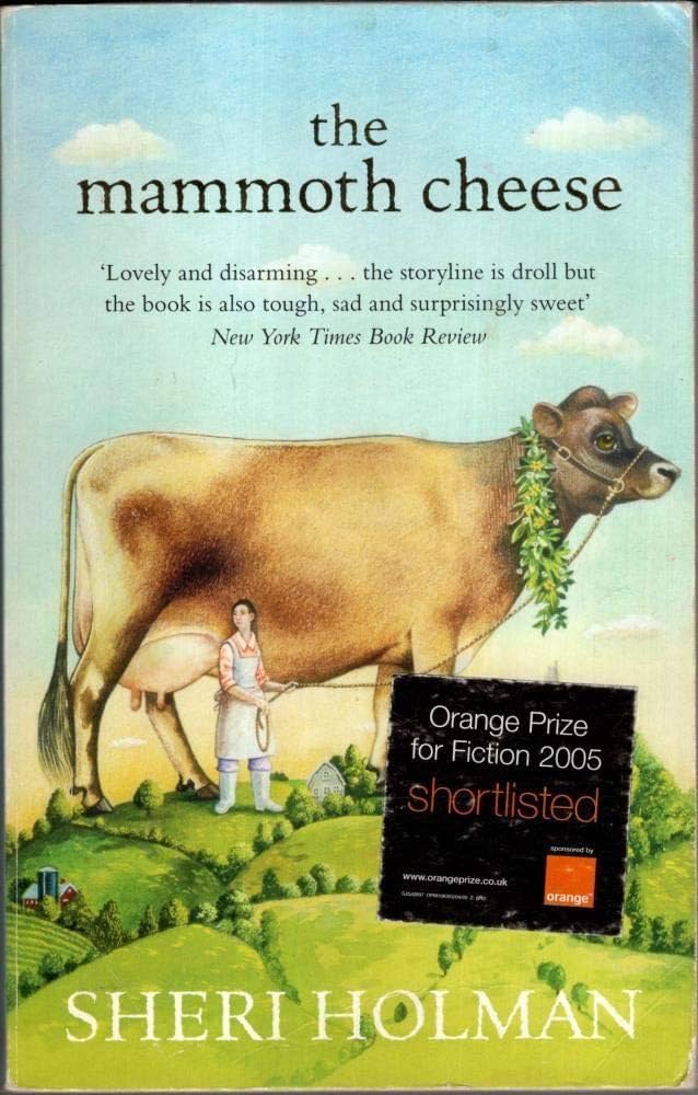 The Mammoth Cheese by Sheri Holman