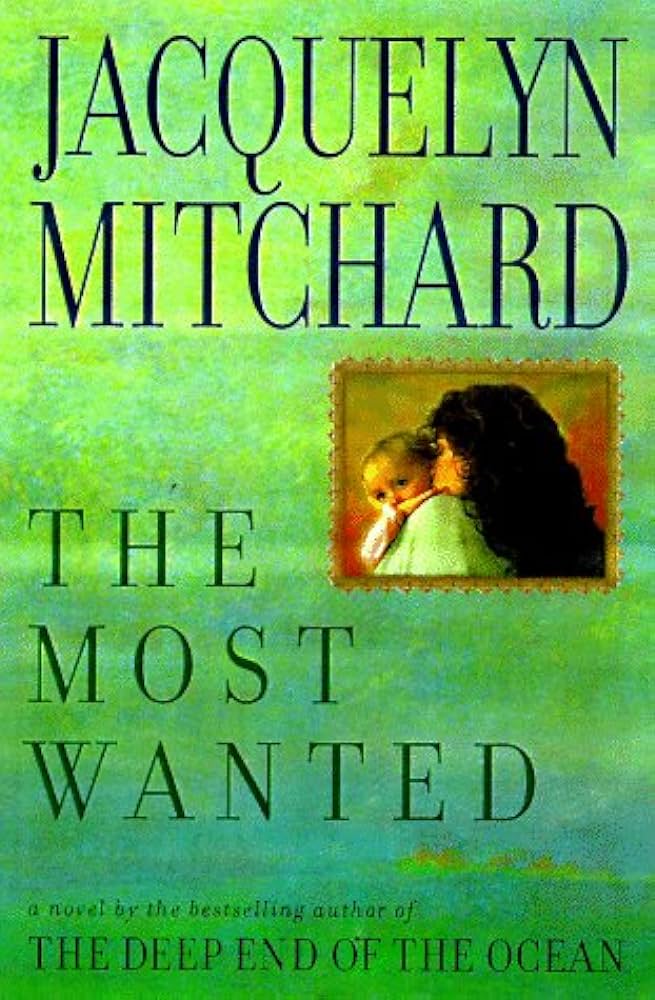 The Most Wanted by Jacquelyn Mitchard