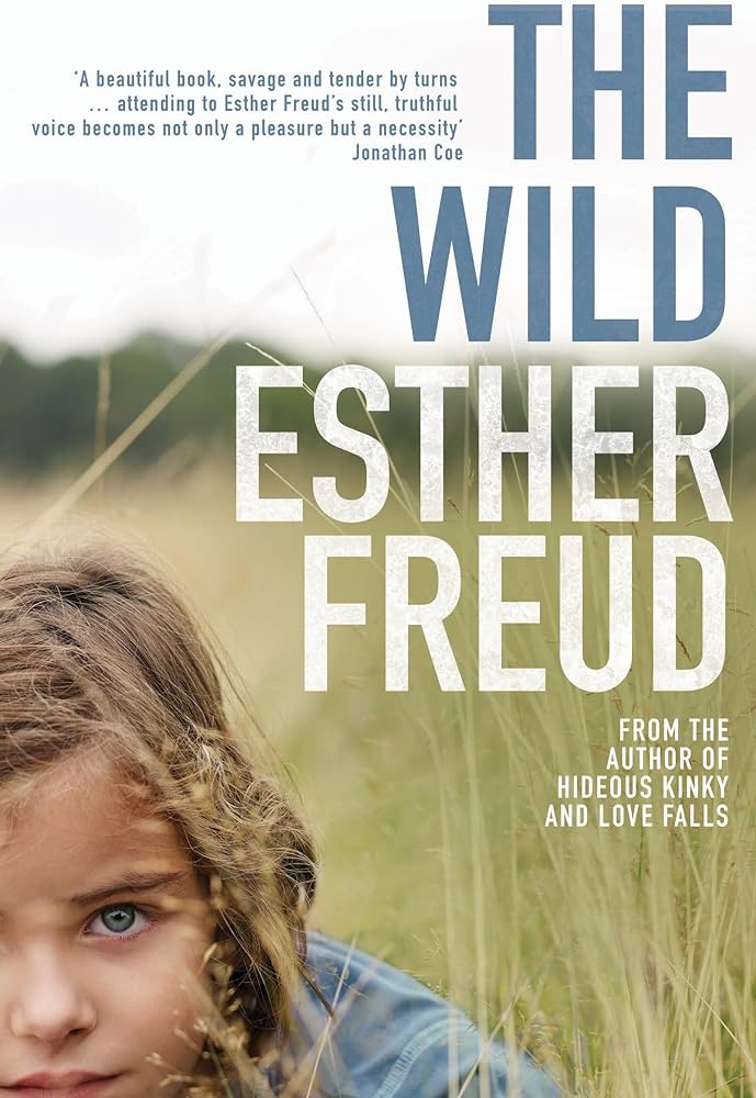 The Wild by Esther Freud