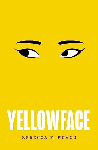 Yellowface by Rebecca F Kuang